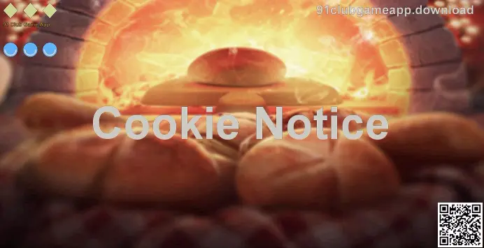 91 Club Game App Cookie Notice